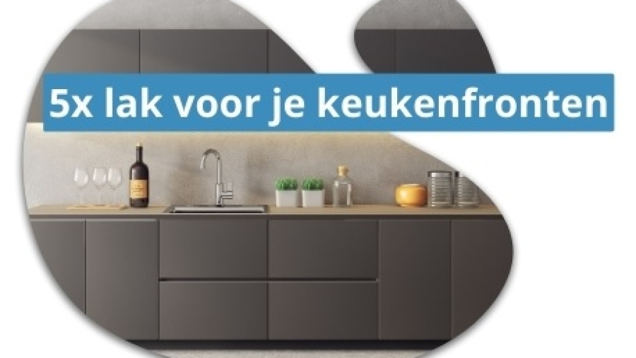 5x lak voor je keukenfronten